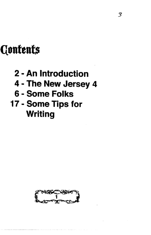 Contents 2 - An Introduction 4 - The New Jersey 4 6 - Some Folks 17 - Some Tips for Writing